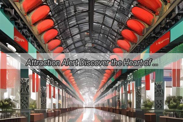  Attraction Alert Discover the Heart of Guangzhou at the Famous Shangxiajiu Pedestrian Street